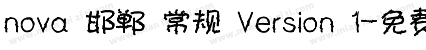 nova 邯郸 常规 Version 1字体转换